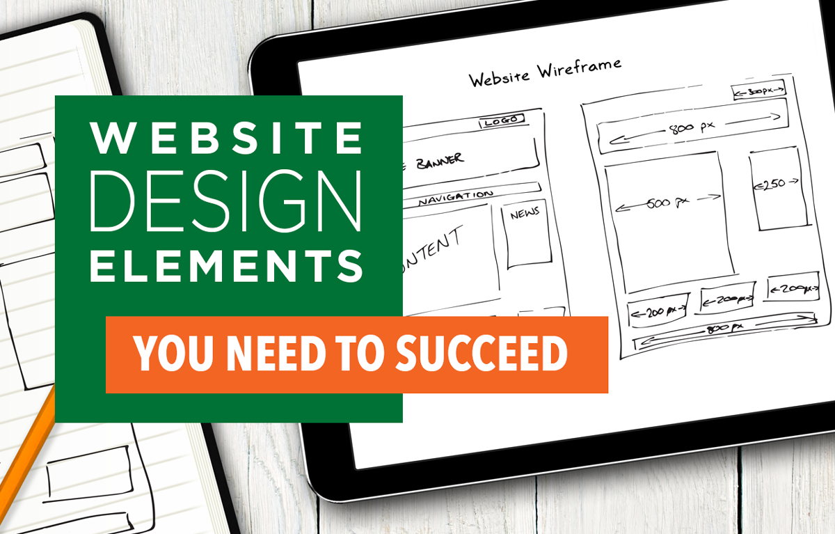 7 Necessary Website Design Elements You Need to Succeed